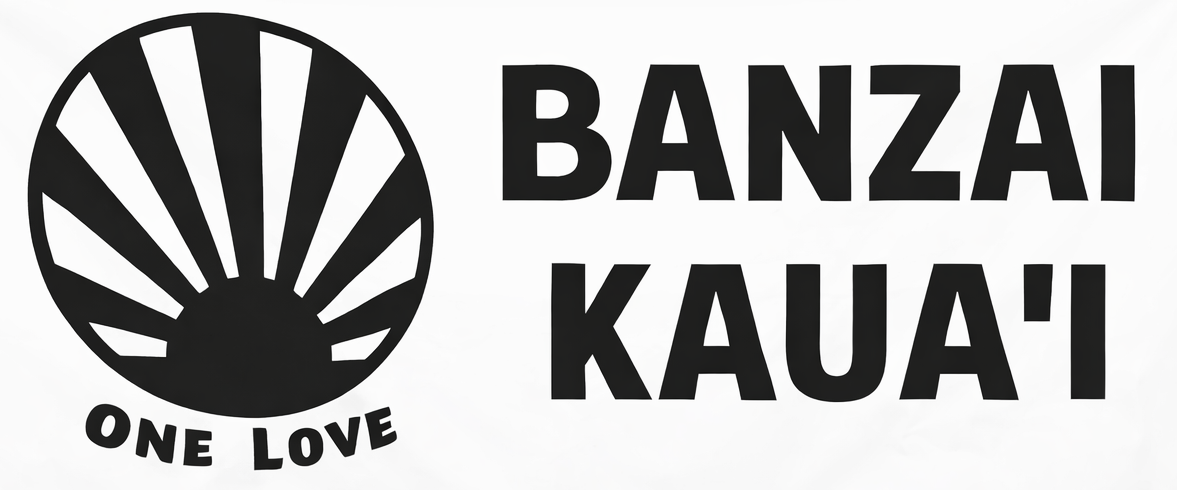 Banzai Kaua`i Banner